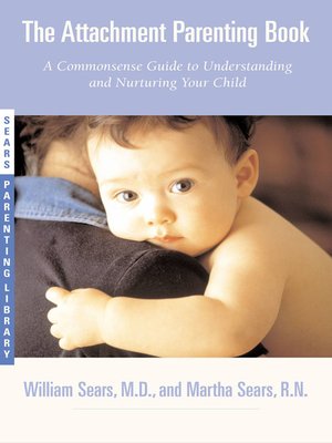cover image of The Attachment Parenting Book